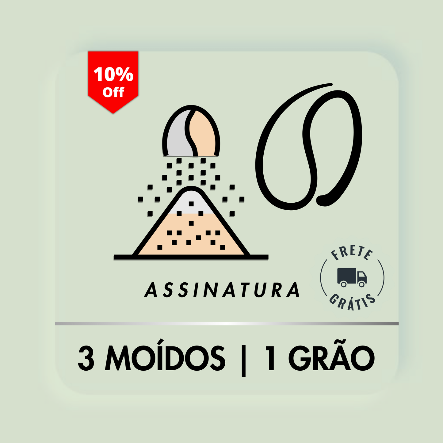 4 PACOTES | 3 MOÍDO - 1 GRÃO